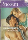 baccara Band 1967 Riskantes Spiel mit der Versuchung Andrea Laurence