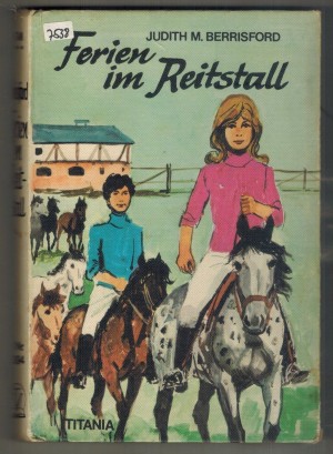 Ferien im Reitstall Judith M. Berrisford