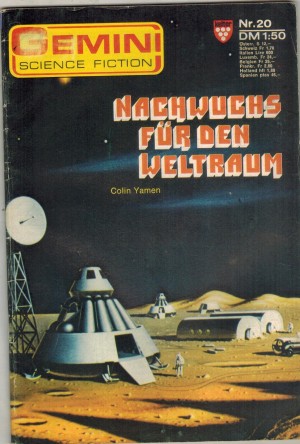 Gemini Nr. 20    Nachwuchs fuer den Weltraum COLIN YAMEN