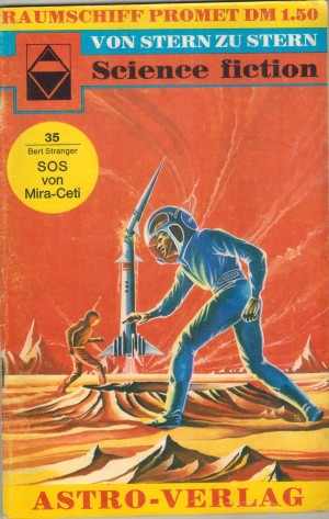 Raumschiff Promet 35 SOS von Mira-Ceti  BERT STRANGER