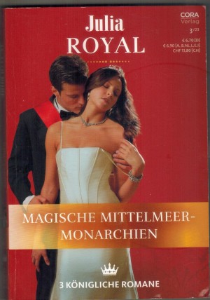 Julia Royal Band 18 In den Armen des Kronprinzen ... MARION LENNOX Kuess mich schoene Unbekannte ... MAISEY YATES Unsere italienische Affaere ... ALISON ROBERTS