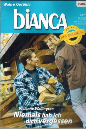 biANCA Band 1447 Niemals hab ich dich vergessen  VIEVIENNE WALLINGTON
