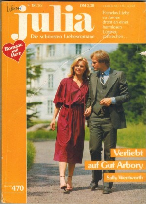 Julia Band 470 Verliebt auf Gut Arbory SALLY WENTWORTH
