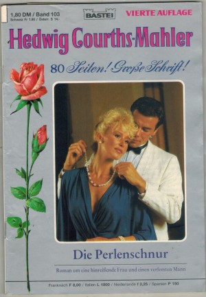 103.Hedwig Courths-Mahler  Band  103 Die Perlenschnur