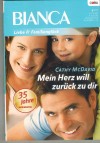 biANCA Band 1779 Mein Herz will zurueck zu Dir CATHY MCDAVID