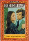 Der grosse Roman Nr. 905 Der schweigende Mund ... GERDA MORRIS  Komoedie im Hause Hellermann ... LENI BEHRENDT