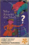 Wer knackt die Nuss? Wolfgang Ecke   2. Folge mit neuen Kriminal- Hoerspiele  ( ab 10 )