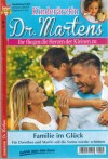 Kinderaerztin Dr. Martens Nr. 85 Familie im Glueck BRITTA FREY