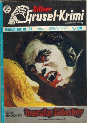 Silber Grusel-Krimi Band 27 Draculas Liebesbiss DAN SHOCKER
