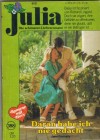 Julia  Band 388 Daran habe ich nie gedacht JANE DONNELLY