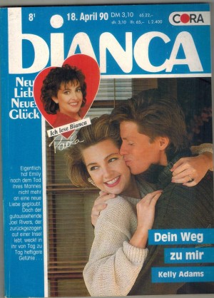 biANCA Band 679 Dein Weg zu mir KELLY ADAMS