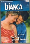 bianca Band 1648 Die Frau seines Bruders KAREN ROSE SMITH