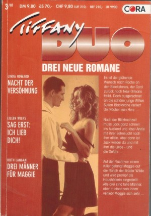 Tiffany DUO Band 130 Nacht der Versoehnung ... Linda Howard Sag erst: Ich lieb Dich ... Eileen Wilks Drei Maenner fuer Maggie ... Ruth Langan