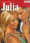 Julia Band 1538 Kuesse mich  Jessica Steele