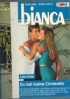 biANCA Band 899 Du bist meine Cinderella JULIE KISTLER