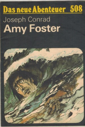 Das neue Abenteuer 508 Amy Foster  JOSEPH CONRAD