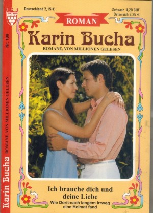 Grosse Kelter Ausgabe  Nr. 189 Ich brauche Dich und Deine Liebe KARIN BUCHA