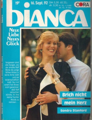 biANCA Band 806 Brich nicht mein Herz SONDRA STANFORD