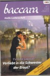 baccara Band 1661 Verliebt in die Schwester der Brautl YVONNE LINDSAY