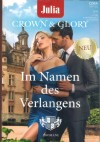 Julia CROWN & GLORY Band 2 Wiedersehen im Schloss der Traeume ... CARA COLTER Mein Retter - mein Geliebter ... PATRICIA THAYER Die vRueckkehr des geheimen Prinzen ... KAREN ROSE SMITH