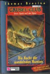 Grusel-Club 10 Die Nacht der wandelnden Mumien THOMAS BREZINA