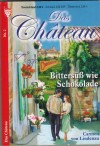 Das Chateau Nr. 2 Bittersuess wie Schokolade CARMEN VON LINDENAU