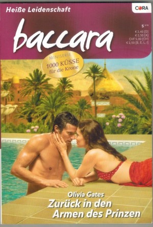 baccara Band 052010 Zurueck in den Armen des Prinzen OLIVIA GATES