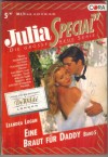 Julia Special Band 5/1997 Eine Braut fuer Daddy Leandra Logan