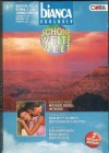 biANCA EXKLUSIV Band 101 Weisse Segel im Wind ... Gwen Westwood Der Ritt durch den Gran Canyon ... Nicola West Ein Maerchen begann in der Wueste ... Lucy Keane