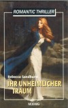 Romantic Thriller  Ihr unheimlicher Traum Rebecca Sandhurst