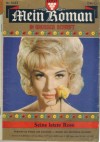 Mein Roman  Nr. 1032  Seine letzte Rose MICHAELA HANSEN
