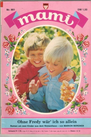 mami Nr. 901 Ohne Fredy war ich so allein  MARION BERGNER