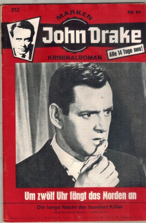 JOHN DRAKE 312  Um zwoelf Uhr faengt da Morden an