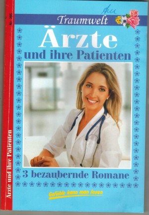 Traumwelt Aerzte und ihre Patienten Nr. 205  Aus Pflichtgefuehl bis zur Erschoepfung Im Angesicht des Abgrunds  Die Aerztin und der Betrueger 3 x PATRICIA VANDENBERG