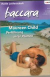 baccara Band 1503 Verfuehrung unter Palmen MAUREEN CHILD