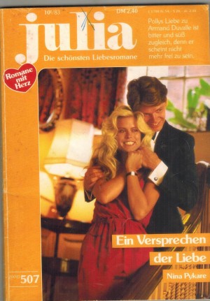 Julia  Band 507 Ein Versprechen der Liebe NINA PYKARE