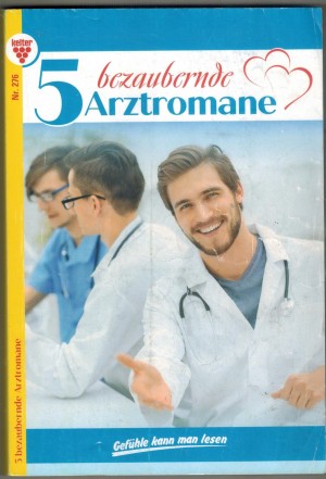 5 bezaubernde Arztromane  Nr. 276