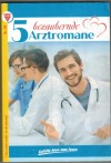 5 bezaubernde Arztromane  Nr. 276