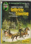 Gaslicht Auslese Nr. 447 Gefaehrliche Erinnerung DOROTHY FLETCHER