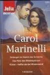 Julia BEST OF Band 240 CAROL MARINELLI Gefangen im Harem des Scheichs Das Herz des Wuestenprinzen Kuesse - heisser als der Wuestenwind