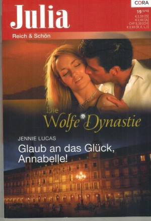 Julia Band 2040  Glaub an das Glueck Annabelle JENNIE LUCAS