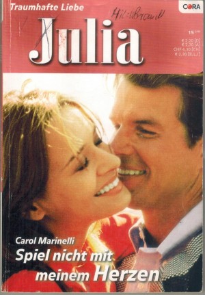 Julia  Band 1667 Spiel nicht mit meinem Herzen CAROL MARINELLIi