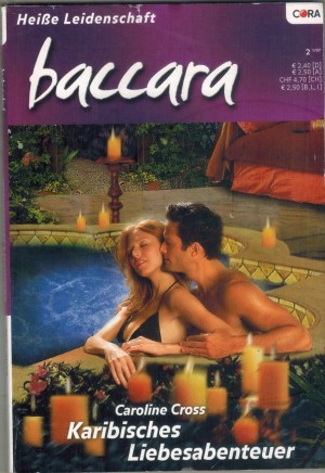baccara Band 1438  Karibisches Liebesabenteuer CAROLINE CROSS