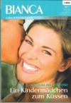 biANCA Band 1797 Ein Kindermaedchen zum Kuessen JACQUELINE DIAMOND