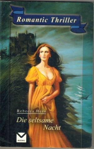 Romantic Thriller Die seltsame Nacht Rebecca Hero