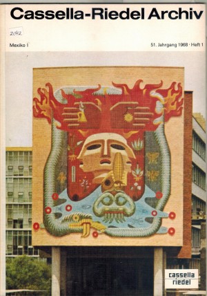 Cassella-Riedel Archiv Heft 1/1968 Mexiko I
