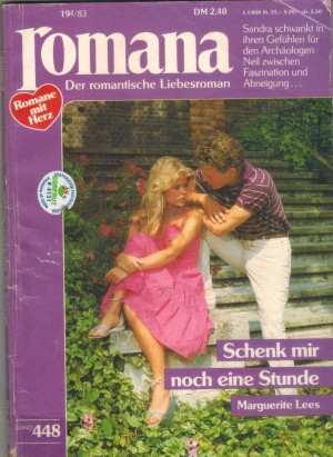 romana Band 448 Schenk mir noch eine Stunde MARGUERITE LEES
