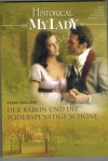 HISTORICAL My Lady Band 532 Der Baron und die widerspenstige Lady SARAH MALLORY