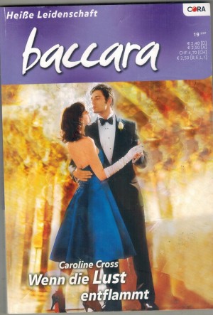 baccara Band 1471  Wenn die Lust entflammt CAROLINE CROSS