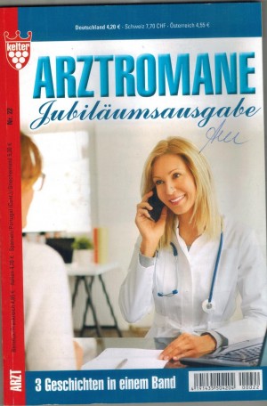 Arztroman Jubilaeumsausgabe Nr. 22 Hab keine Angst, ich bin bei Dir  Rosen, die von Herzen kommen  Wenn auch die Seele verwundet ist   3 x PATRICIA VANDENBERG